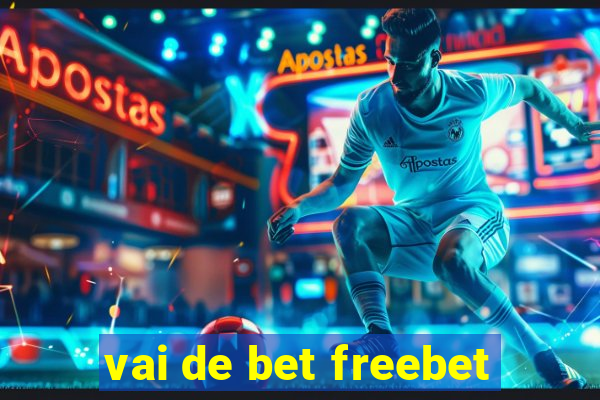 vai de bet freebet